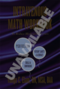 Intravenous Math Workbook to Reduce Medication Errors