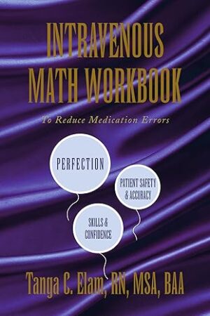 Intravenous Math Workbook to Reduce Medication Errors